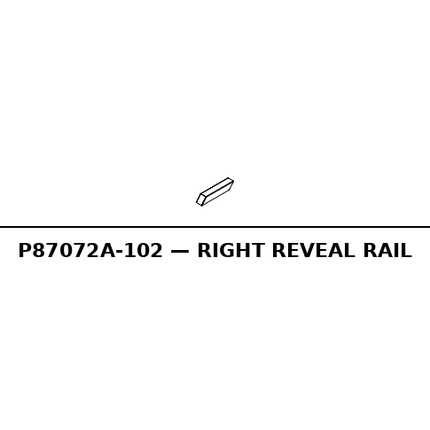 Right Reveal Rail - RC-P87072A-102