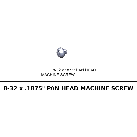 8-32 X .1875" Pan Head Machine Screw